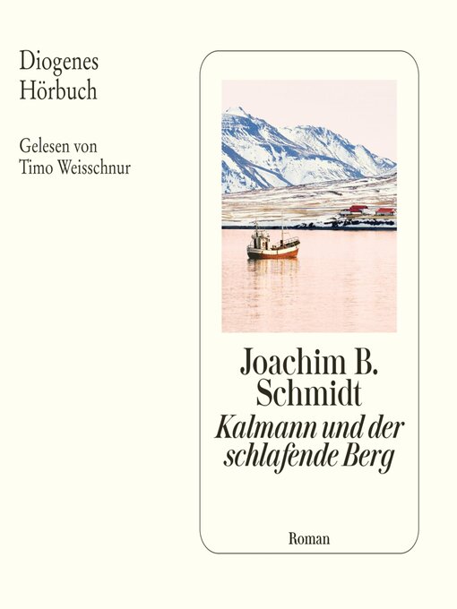 Title details for Kalmann und der schlafende Berg by Joachim B. Schmidt - Available